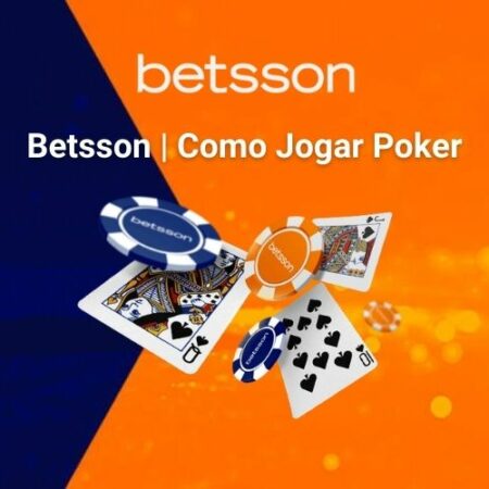 Betsson | Como Jogar Poker: Jogue como um Especialista 2023