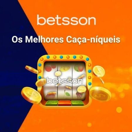 Betsson Slot | Os Melhores Caça-níqueis do Cassino Betsson