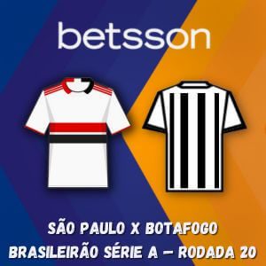 Betsson Brasil: Prognóstico São Paulo x Botafogo — Brasileirão Série A — Rodada 20