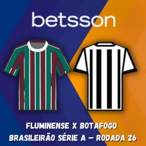 Betsson Prognóstico Fluminense x Botafogo — Brasileirão Série A — Rodada 26