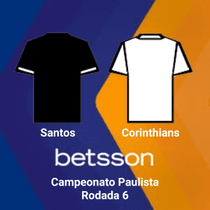 Betsson Brasil: Prognósticos Santos x Corinthians — Campeonato Paulista — Rodada 6