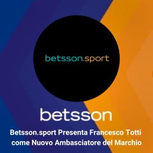 Betsson.sport Apresenta Francesco Totti como o Novo Embaixador da Marca