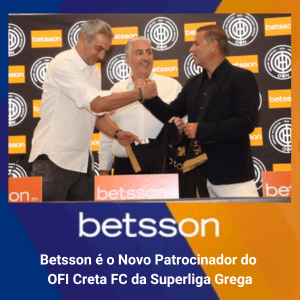 Betsson é o Novo Patrocinador do OFI Creta FC da Superliga Grega